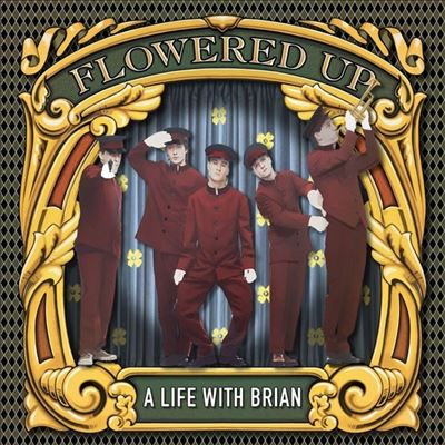 A A Life with Brian [Deluxe Edition] - Flowered Up