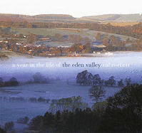 A A Year in the Life of the Eden Valley