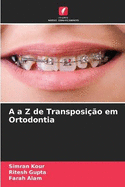 A a Z de Transposi??o em Ortodontia