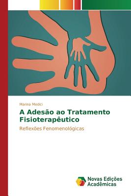 A Adeso ao Tratamento Fisioteraputico - Medici Marina