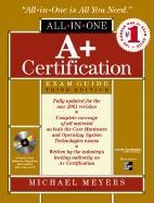 A+ All-In-One Certification Exam Guide