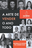 A arte de vender o ano todo: histrias de sucesso ps-summer sales