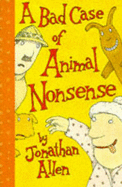 A Bad Case of Animal Nonsense