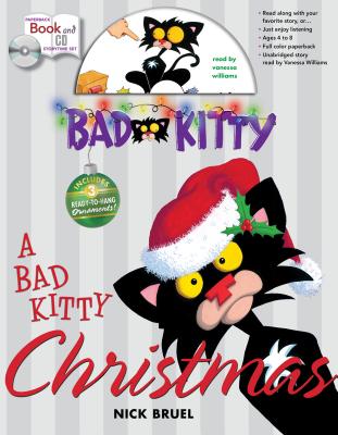 A Bad Kitty Christmas - Bruel, Nick, and Williams, Vanessa (Read by)