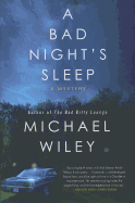 A Bad Night's Sleep: A Mystery