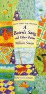 A Bairn's Sang and Other Poems - Soutar, William, and Hubbard, Tom (Editor)