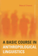 A Basic Course in Anthropological Linguistics