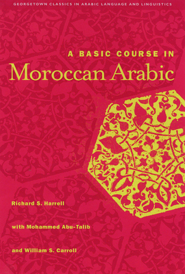 A Basic Course in Moroccan Arabic with MP3 Files - Harrell, Richard S