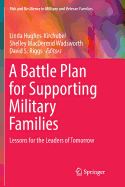 A Battle Plan for Supporting Military Families: Lessons for the Leaders of Tomorrow