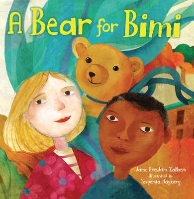 A Bear for Bimi - Zalben, Jane Breskin