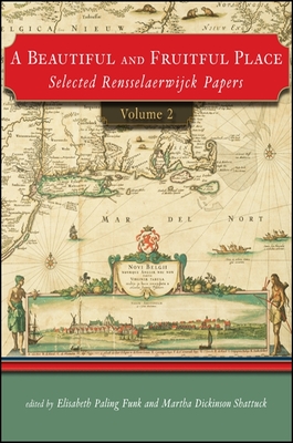 A Beautiful and Fruitful Place - Funk, Elisabeth Paling (Editor), and Shattuck, Martha Dickinson (Editor)