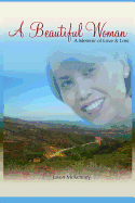 A Beautiful Woman: A Memoir of Love & Loss