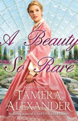 A Beauty So Rare - Alexander, Tamera