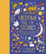 A Bedtime Full of Stories: Volume 7: 50 Folktales and Legends from Around the World