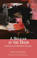 A Beggar at the Door: Longer and Shorter Psalms