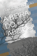 A Beira Do Abismo