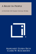 A Belief in People: A History of Family Social Work