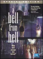 A Bell from Hell