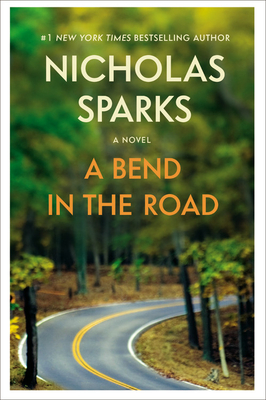 A Bend in the Road - Sparks, Nicholas