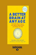 A Better Brain at Any Age: The Holistic Way to Improve Your Memory, Reduce Stress, and Sharpen Your Wits - Kornblatt, Sondra