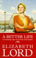 A Better Life - Lord, Elizabeth