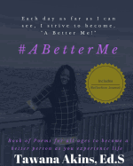 A Better Me: Book of Poems for All Ages