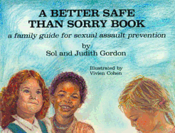 A Better Safe Than Sorry Book