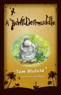 A BeWILDermuddle - Blofeld, Tom