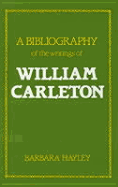 A Bibliography of the Writings of Carleton