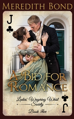 A Bid for Romance - Bond, Meredith