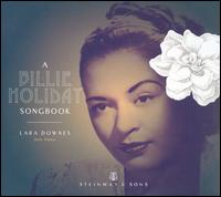 A Billie Holiday Songbook - Lara Downes (piano)