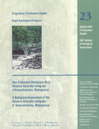 A Biological Assessment of the Reserve Naturelle Integrale of d'Ankarafantsika, Madagascar: Rap 23 Volume 23