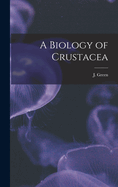 A Biology of Crustacea