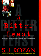 A Bitter Feast - Rozan, S J