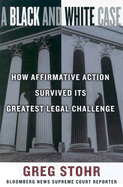A Black and White Case: How Affirmative Action Survived Its Greatest Legal Challenge