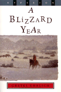 A Blizzard Year: Timmy's Almanac of the Seasons - Ehrlich, Gretel