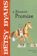 A Blossom Promise - Byars, Betsy Cromer