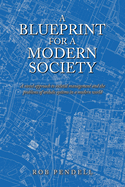 A Blueprint for a Modern Society