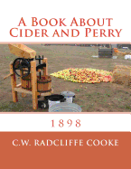 A Book About Cider and Perry: 1898