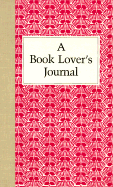 A Book Lover's Journal - Addison Wesley, and Da Capo Press (Editor)