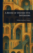 A Book of Distinctive Interiors