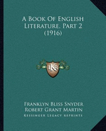 A Book Of English Literature, Part 2 (1916)