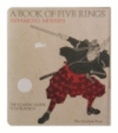 A Book of Five Rings - Miyomoto, Musashi