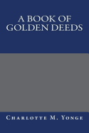 A Book of Golden Deeds