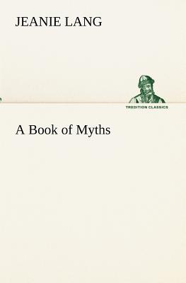 A Book of Myths - Lang, Jeanie