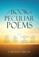 A Book Of Peculiar Poems