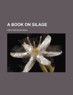 A Book on Silage