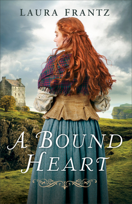 A Bound Heart - Frantz, Laura