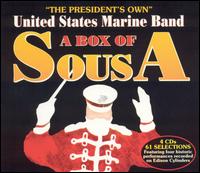A Box of Sousa - United States Marine Band