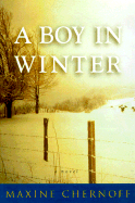 A Boy in Winter - Chernoff, Maxine